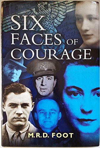 Stock image for Six Faces of Courage for sale by WorldofBooks