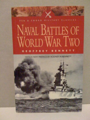 Stock image for Naval Battles of World War II (Pen & Sword Military Classics) for sale by WorldofBooks