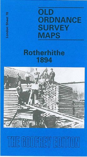Stock image for Rotherhithe 1894: London Sheet 078.2 (Old O.S. Maps of London) for sale by GF Books, Inc.