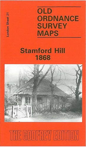 Stock image for Stamford Hill 1868: London Sheet 021.1 (Old O.S. Maps of London) for sale by GENERATIONS GONE BY