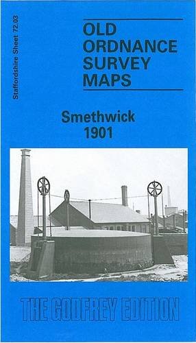 9780850540864: Smethwick 1901: Staffordshire Sheet 72.03 (Old O.S. Maps of Staffordshire)