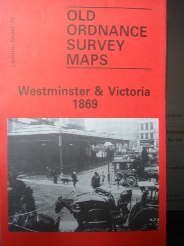 Beispielbild fr Westminster and Victoria 1869 (Old Ordnance Survey Maps) zum Verkauf von WorldofBooks