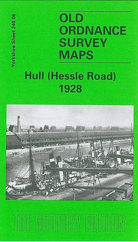 Imagen de archivo de Hull (Hessle Road) 1928: Yorkshire Sheet 240.06 (Old O.S. Maps of Yorkshire) a la venta por WorldofBooks