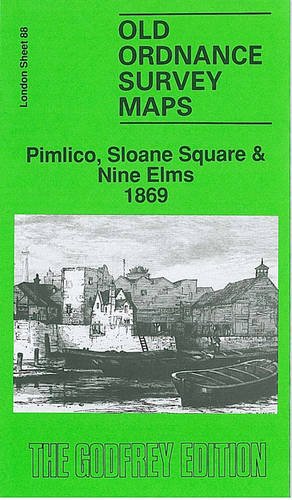 Beispielbild fr Pimlico, Sloane Square and Nine Elms 1869: London Sheet 088.1 (Old O.S. Maps of London) zum Verkauf von WorldofBooks