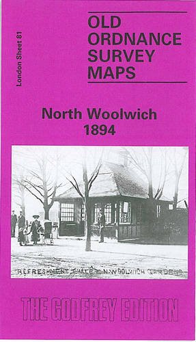 9780850542035: North Woolwich 1894: London Sheet 081.2 (Old O.S. Maps of London)