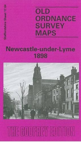 Stock image for Newcastle-under-Lyme 1898: Staffordshire Sheet 17.04 (Old O.S. Maps of Staffordshire) for sale by WorldofBooks