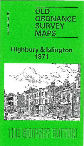 Stock image for Highbury and Islington 1871: London Sheet 039.1 (Old Ordnance Survey Maps of London) for sale by WorldofBooks