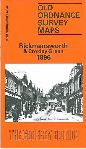 Imagen de archivo de Rickmansworth & Croxley Green 1896: Hertfordshire Sheet 43.08 (Old O.S. Maps of Hertfordshire) a la venta por GENERATIONS GONE BY