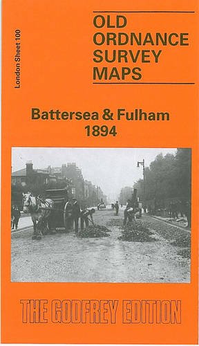 Beispielbild fr Battersea and Fulham 1894: London Sheet 100.2 (Old O.S. Maps of London) zum Verkauf von WorldofBooks