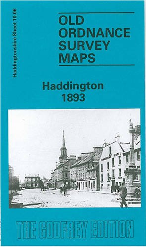 Beispielbild fr Haddington 1893: Haddingtonshire Sheet 10.08 (Old O.S. Maps of Haddingtonshire) zum Verkauf von WorldofBooks