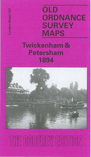 Beispielbild fr Twickenham and Petersham 1894: London Sheet 122 (Old O.S. Maps of London) zum Verkauf von WorldofBooks