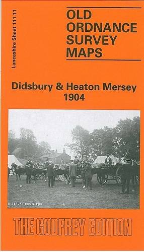 Beispielbild fr Didsbury and Heaton Mersey 1904: Lancashire Sheet 111.11 (Old O.S. Maps of Lancashire) zum Verkauf von Reuseabook