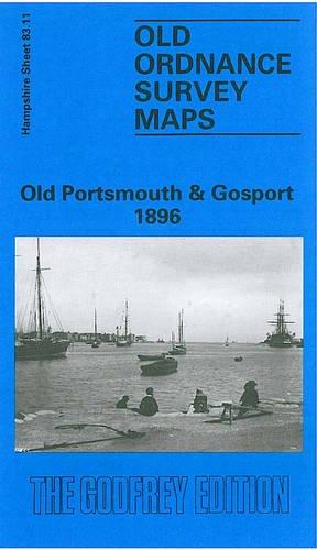 9780850545289: Old Portsmouth and Gosport 1896: Hampshire Sheet 83.11 (Old O.S. Maps of Hampshire)