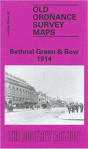 Stock image for Bethnal Green and Bow 1914: London Sheet 052.3 (Old Ordnance Survey Maps of London) for sale by WorldofBooks
