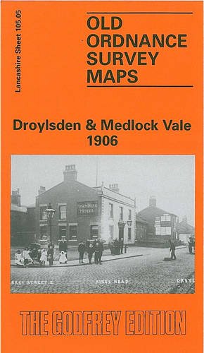 Stock image for Droylsden and Medlock Vale 1906: Lancashire Sheet 105.05 (Old O.S. Maps of Lancashire) for sale by The London Bookworm