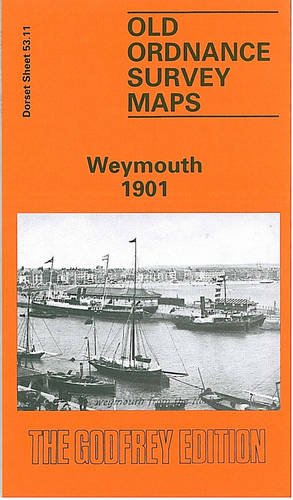 Stock image for Weymouth 1901 (Old O.S. Maps of Dorset) Dorset Sheet 53.11 for sale by BettsBooksWales