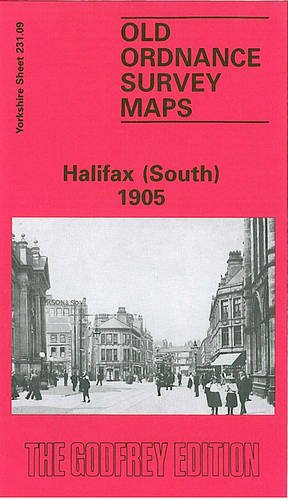 Beispielbild fr Halifax (South) 1905: Yorkshire Sheet 231.09 (Old O.S. Maps of Yorkshire) zum Verkauf von WorldofBooks