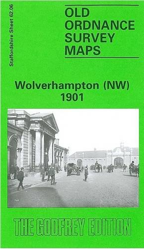 Stock image for Wolverhampton Nw 1901 (Old Ordnance Survey Maps) for sale by Kennys Bookshop and Art Galleries Ltd.
