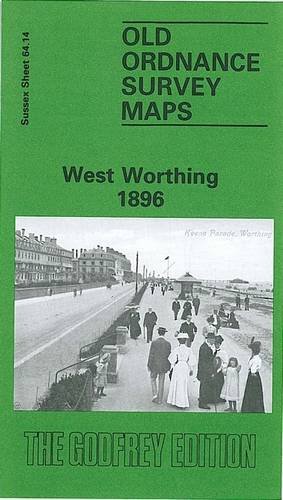 Stock image for West Worthing 1896: Sussex Sheet 64.14 (Old Ordnance Survey Maps of Sussex) for sale by Greener Books