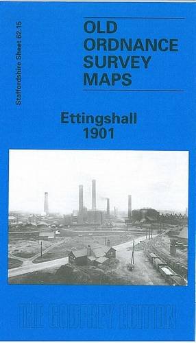 9780850547986: Ettingshall 1901: Staffordshire Sheet 62.15 (Old O.S. Maps of Staffordshire)
