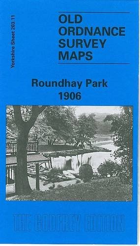 9780850548365: Roundhay Park 1908: Yorkshire Sheet 203.11 (Old O.S. Maps of Yorkshire)