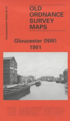 Stock image for Gloucester (North West) 1901: Gloucestershire Sheet 25.14 (Old O.S. Maps of Gloucestershire) for sale by BettsBooksWales