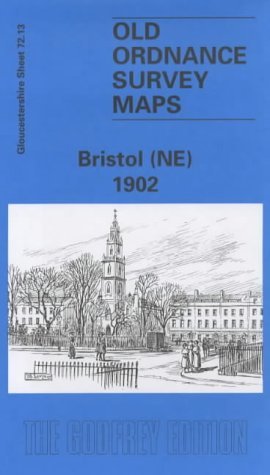 Imagen de archivo de Bristol (NE) 1902: Gloucestershire Sheet 72.13 (Old O.S. Maps of Gloucestershire) a la venta por BettsBooksWales