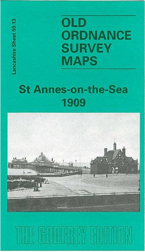 Stock image for St.Annes-on-the-Sea 1909: Lancashire Sheet 59.13 (Old O.S. Maps of Lancashire) for sale by GENERATIONS GONE BY