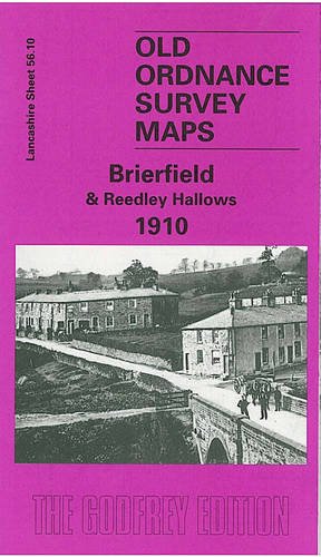 9780850549881: Brierfield and Reedley Hallows 1910: Lancashire Sheet 56.10 (Old O.S. Maps of Lancashire)