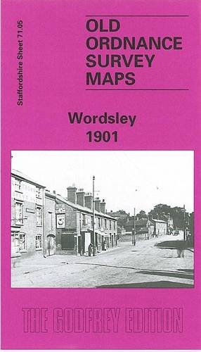 Stock image for Wordsley 1901: Staffordshire Sheet 71.05 (Old O.S. Maps of Staffordshire) for sale by WorldofBooks