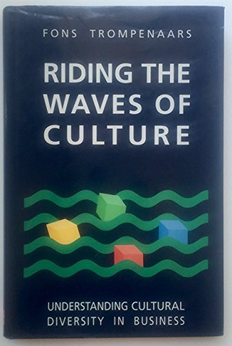 Riding The Waves Of Culture: Understanding Cultural Diversity in Business