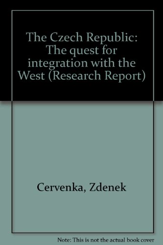 The Czech Republic: The quest for integration with the West (EIU research report) (9780850589016) by CÌŒervenka, Zdenek