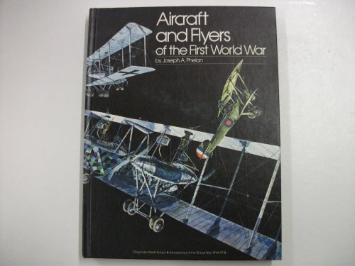 Stock image for Aircraft and Flyers of the First World War for sale by WorldofBooks