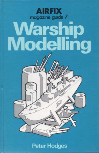9780850592108: "Airfix Magazine" Guide: Warship Modelling No. 7
