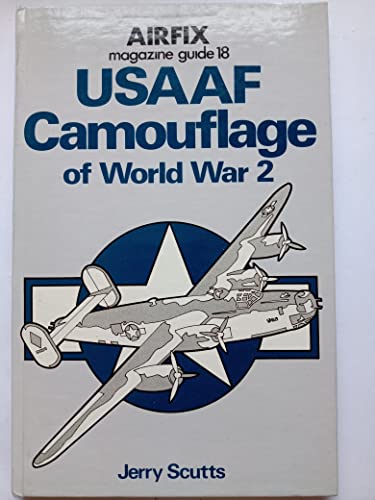 Beispielbild fr USAAF Camouflage of World War 2 (Airfix magazine guide 18) zum Verkauf von WorldofBooks