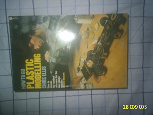 Imagen de archivo de How to Go Plastic Modelling a la venta por WorldofBooks