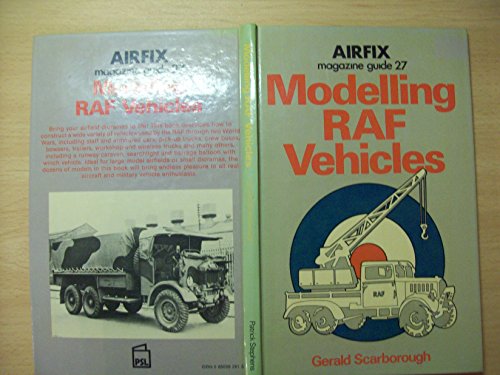 Beispielbild fr Modelling RAF vehicles (Airfix magazine guide ; 27) zum Verkauf von MusicMagpie