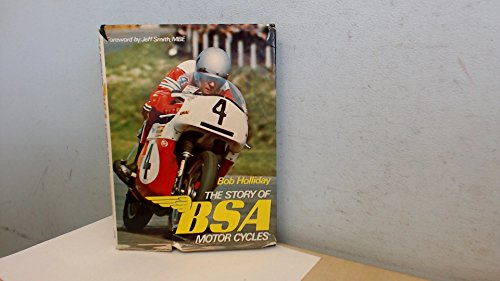 9780850592771: Story of B. S. A. Motor Cycles