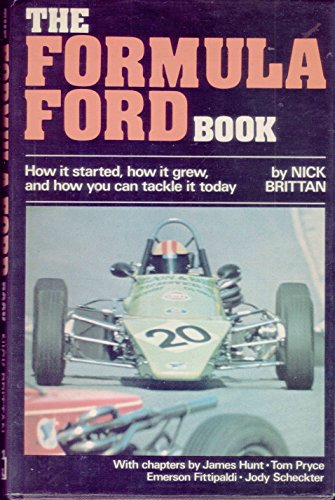 Stock image for The Formula Ford Book: How it Started, How it Grew and How You Can Tackle it Today for sale by Harry Righton