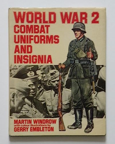 World War 2 combat uniforms & insignia (9780850592924) by Windrow, Martin