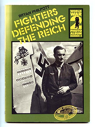 9780850593181: World War II Photo Album: Fighters Defending the Reich v. 4