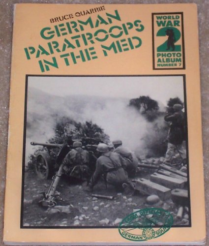Stock image for German Paratroops in the Med. World War 2 Photo Album No. 7 for sale by Kisselburg Military Books