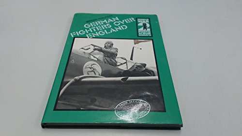 9780850593556: German Fighters Over England (v. 10) (World War II Photo Album)