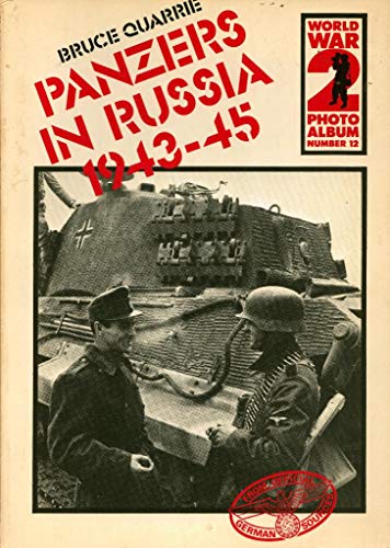 Beispielbild fr World War II Photo Album 12 Panzers in Russia 1943-45 zum Verkauf von WorldofBooks