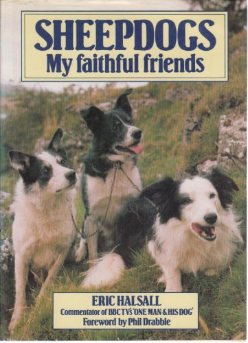 Imagen de archivo de Sheepdogs: My Faithful Friends a la venta por WorldofBooks