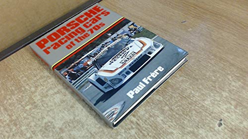 Imagen de archivo de Porsche Racing Cars of the Seventies a la venta por WorldofBooks