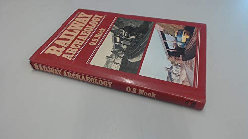 Stock image for RAILWAY ARCHAEOLOGY for sale by Robert Gavora, Fine & Rare Books, ABAA