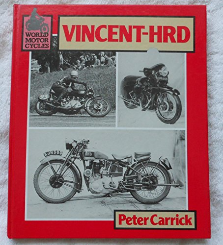 Stock image for Vincent H.R.D. (World Motor Cycle) for sale by AwesomeBooks