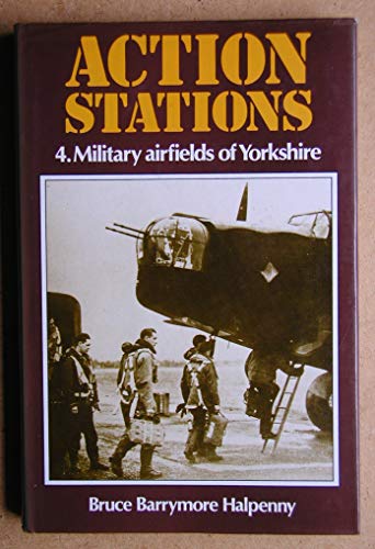 Beispielbild fr Military Airfields of Yorkshire (v. 4) (Action Stations) zum Verkauf von WorldofBooks