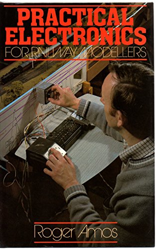 Beispielbild fr Practical Electronics for Railway Modellers: Bk. 1 zum Verkauf von WorldofBooks